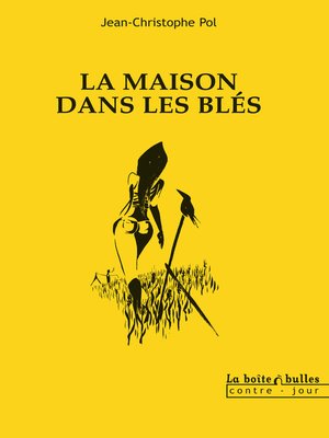 cover image of La Maison dans les blés